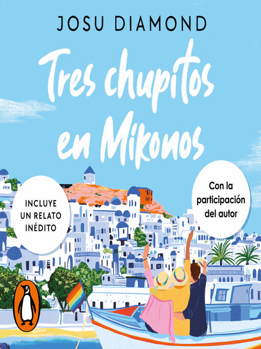 Title details for Tres chupitos en Mikonos (Trilogía Un cóctel en Chueca 3) by Josu Diamond - Available